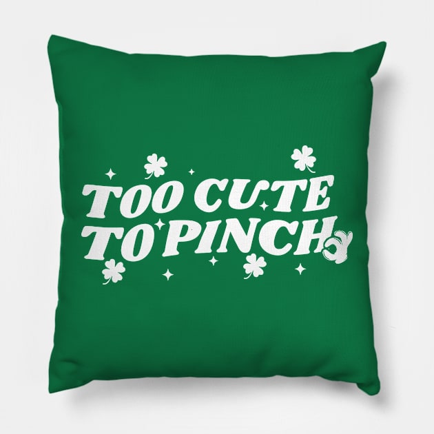 Too Cute To Pinch Said No One Ever Pillow by denkanysti