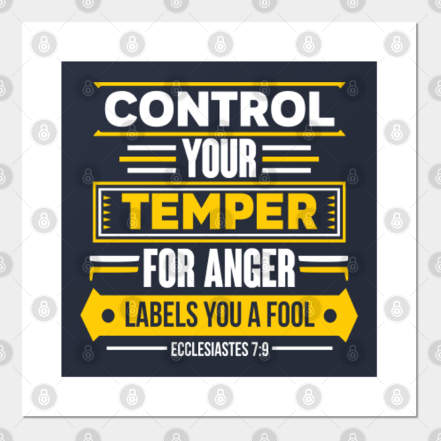 control your temper for anger labels you a fool