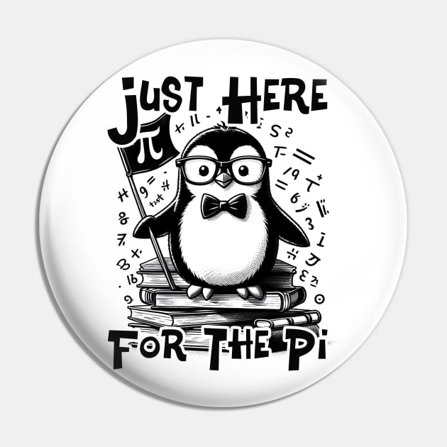 Just Here For The Pi Happy pingouin Math Teacher boys girls Pin by click2print