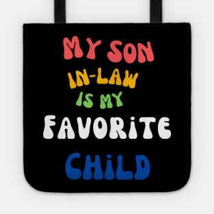 My Son In Law The Beloved Addition to Our Family Tote