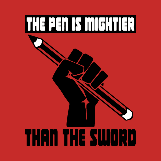 The Pen Is Mightier Than The Sword by truthtopower