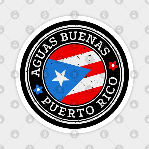 Aguas Buenas Puerto Rico Puerto Rican Pride Flag Magnet by hudoshians and rixxi