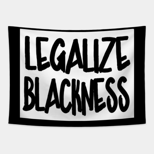 Legalize Blackness - Back Tapestry by SubversiveWare