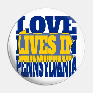 Love Lives in Pennsylvania Pin