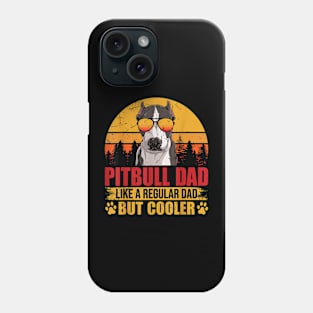 Pitbull Dad Like A Regular Dad But Cooler Vintage Phone Case