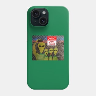 Happy Birthday Earthling! Phone Case