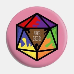 Rainbow Pronoun Pride D20 She/Her Pin