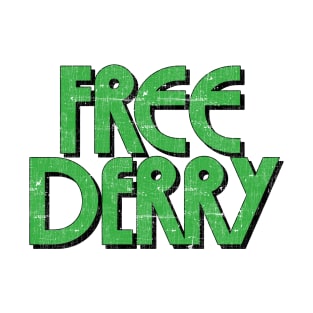 Free Derry  -- Retro Faded Style Design T-Shirt