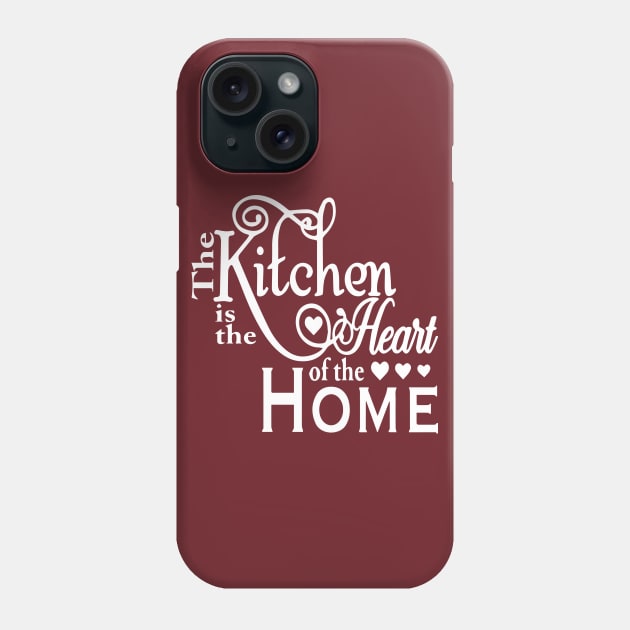 The Kitchen is the heart of the Home Phone Case by Sena