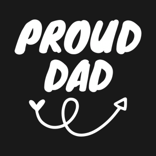 Proud dad design T-Shirt