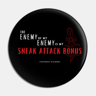 The Enemy of My Enemy Pin