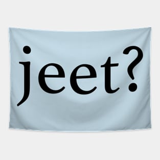 JEET? black Tapestry