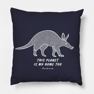 Aardvark - This Planet Is My Home Too - animal ink art Pillow