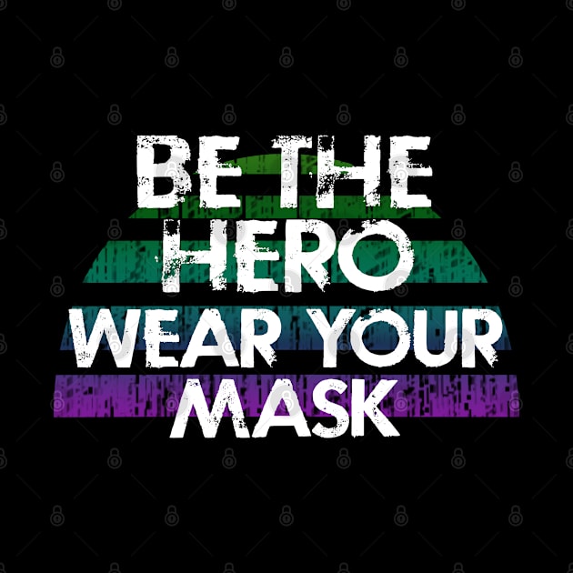 True patriots wear masks. Masks are the new normal. Real heroes wear masks. Keep your mask on. Stop the virus spread. Distressed vintage grunge design. Flatten the curve. by IvyArtistic