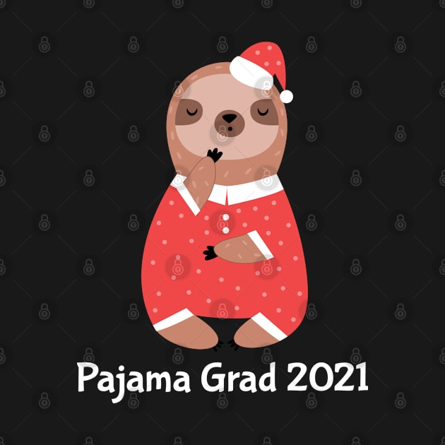 Pajama Graduate 2021 by Etopix