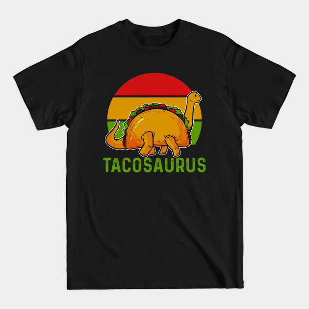 Discover Taco Dinosaur - Taco - T-Shirt