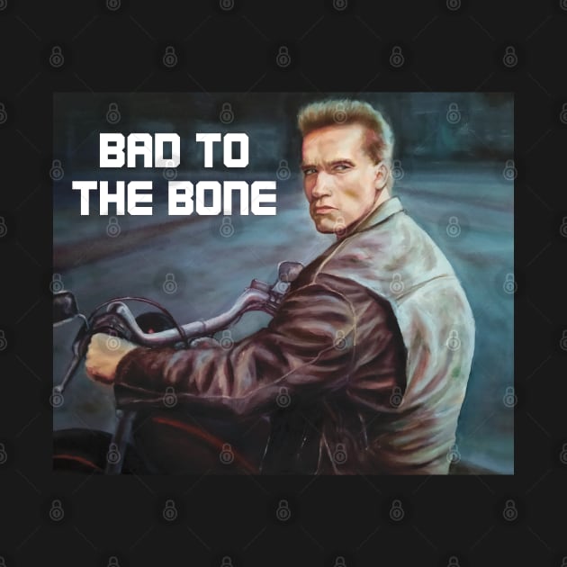 BAD TO THE BONE by SPACE ART & NATURE SHIRTS 