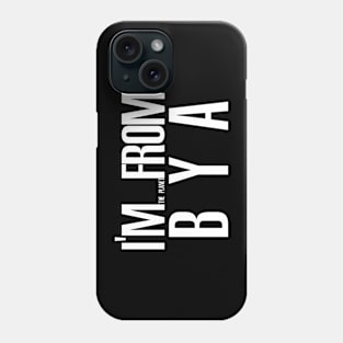 I'm from the planet BYA Phone Case