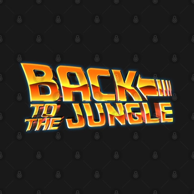 Back to the Jungle by Drum And Bass Merch