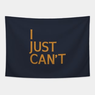 I Just Can't Tapestry