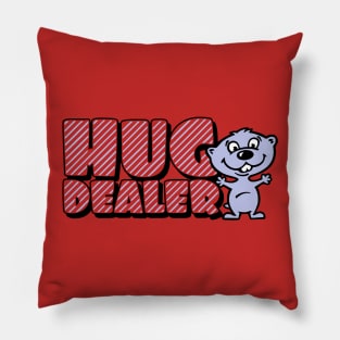 Hug dealer Pillow