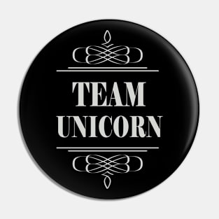 Team Unicorn Grey Swirls Pin