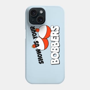 Quagmire 'Show Us Your Bobbers' Hat Phone Case