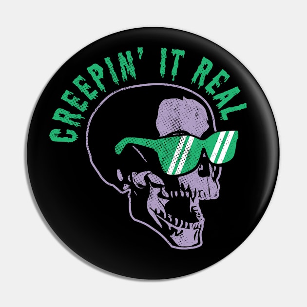 Creepin' It Real Halloween Skull with Sunglasses Spooky Pun Pin by OrangeMonkeyArt