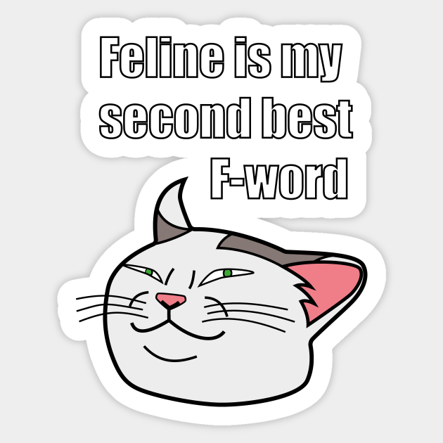 F Word Smug Cat Meme Cat Sticker Teepublic Uk