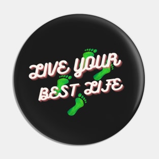 Live Your Best Life Pin