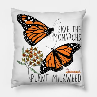 Save The Monarchs Plant Some Milkweed Butterfly Gift Pillow