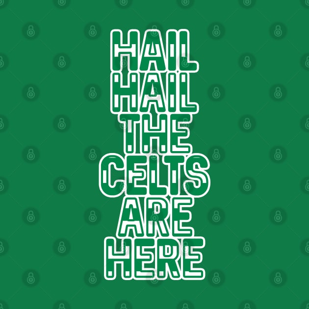 Hail Hail The Celts Are Here, Glasgow Celtic Football Club Green and White Striped Text Design by MacPean