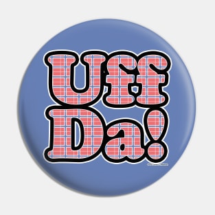 Uff Da! Pin