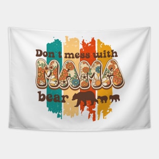 Don't mess with mama bear Retro Funny Quote Tapestry