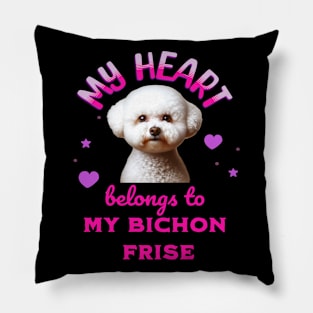 My Heart Belongs to my Bichon Frise Pillow