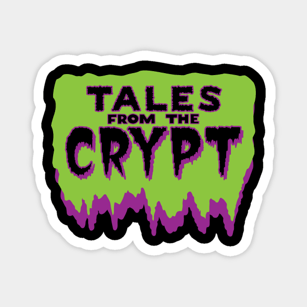 Tales from the Crypt Magnet by Immaculate Pasta