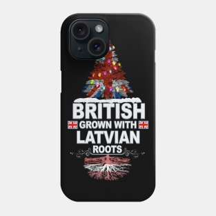 British Grown With Latvian Roots - Gift for Latvian With Roots From Latvia Phone Case