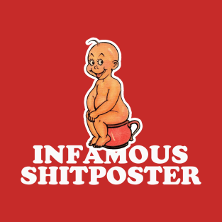 Shitposter T-Shirt