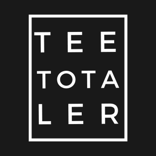 Teetotaler Next White T-Shirt