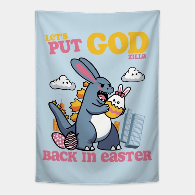 Let's Put GOD(ziIIa) Back in Easter! Tapestry by Shotgaming