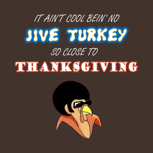 Jive Turkey Thanksgiving by Wangs Parking Lot