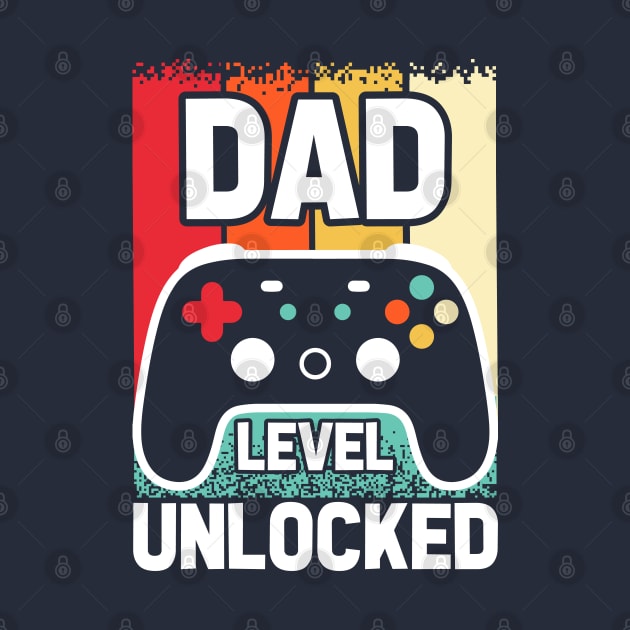 Dad Level Unlocked by Astramaze