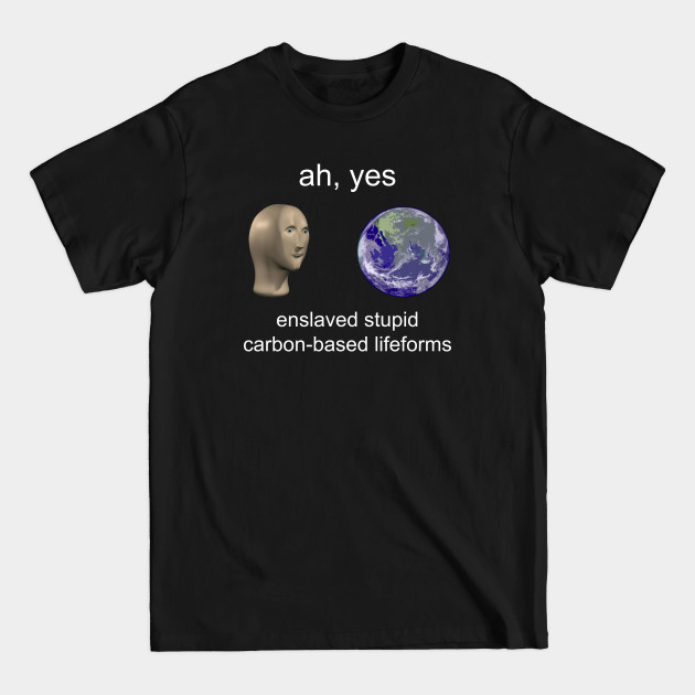 Discover Ah, Yes Surreal Meme. - Memes - T-Shirt