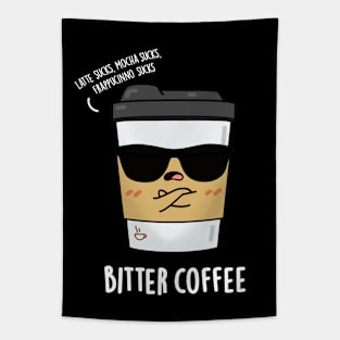 Bitter Coffee Cute Coffee PUn Tapestry