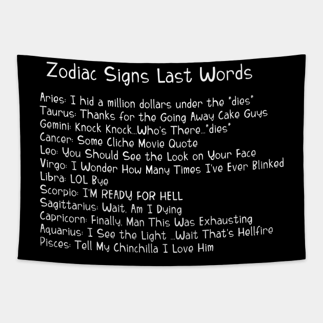 A Zodiac Sign Test: Zodiac Signs Last Words Tapestry by Wanderer Bat