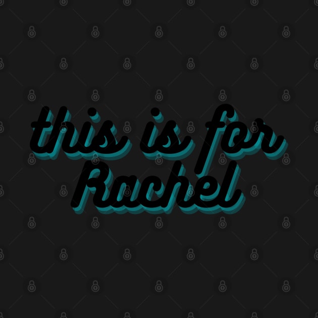 This is for Rachel by stickersbyjori