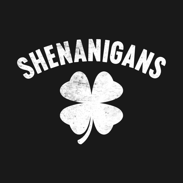 Shenanigans Shamrock White St. Patrick's Day by Luluca Shirts