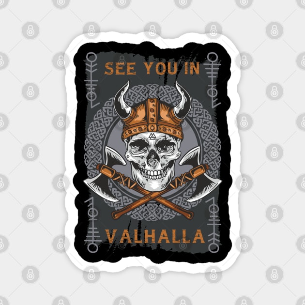 See You In Valhalla Magnet by Hypnotic Highs