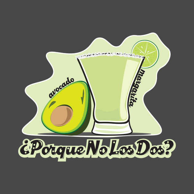 Avocado Margarita - Porque no los dos? by WearInTheWorld