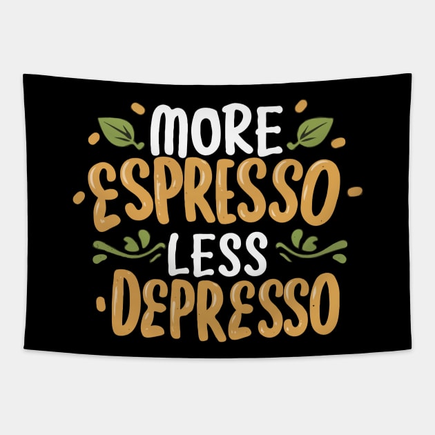 More Espresso Less Depresso. Typography Tapestry by Chrislkf